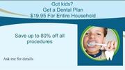 $19.95 Dental Plan for the Entire Family